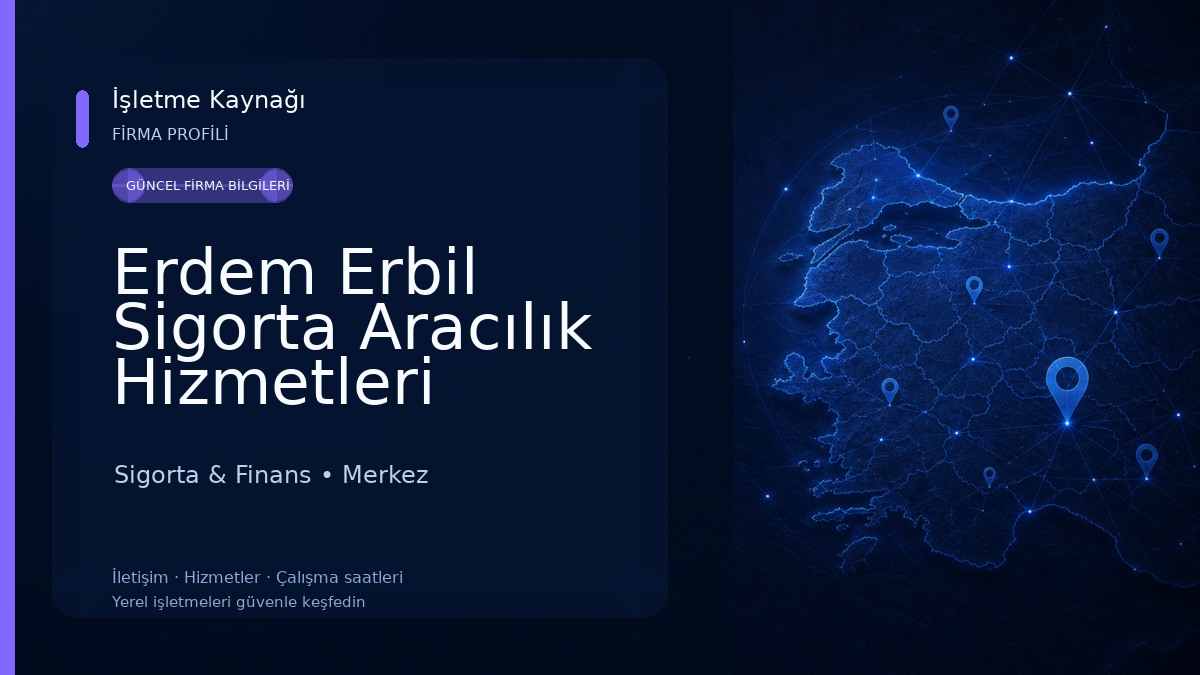 Erdem Erbil Sigorta Aracılık Hizmetleri 