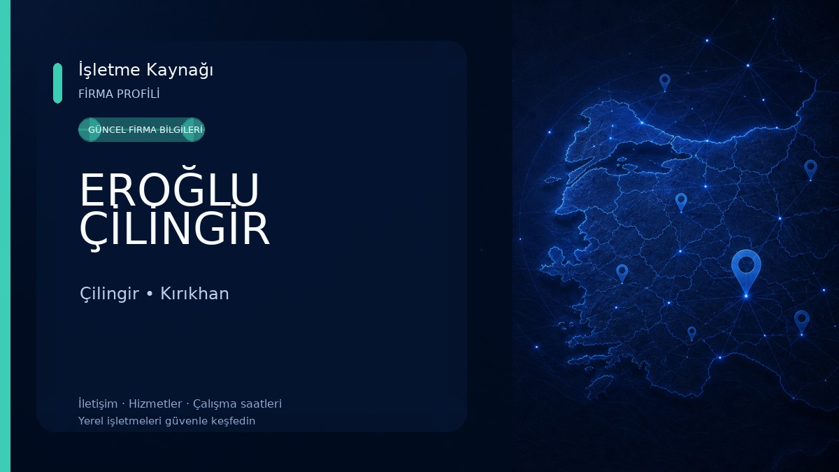 EROĞLU ÇİLİNGİR