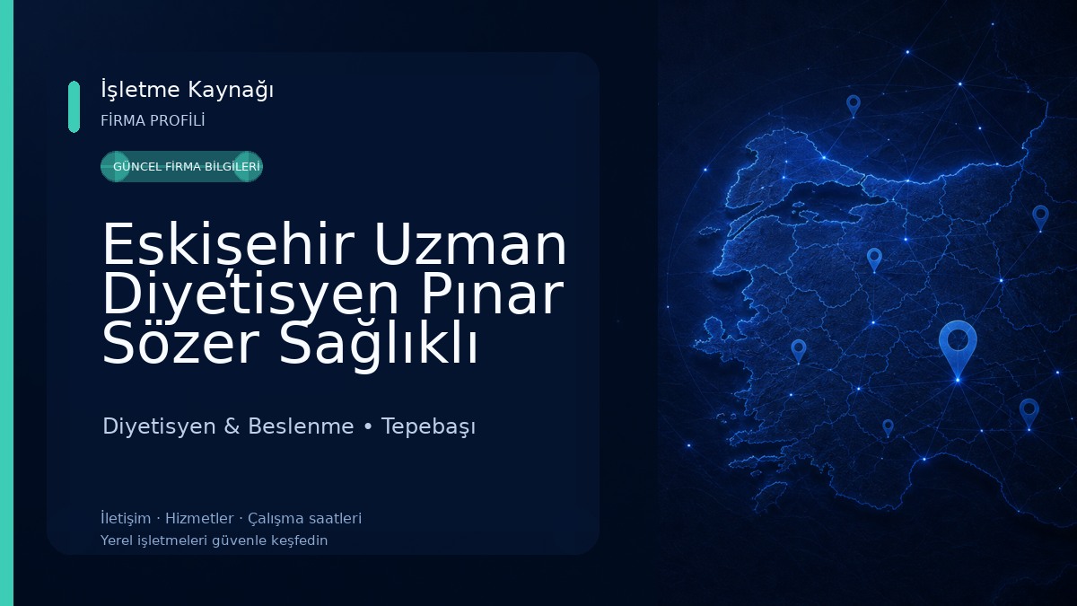 Eskișehir Uzman Diyetisyen Pınar Sözer Sağlıklı Beslenme ve Andulasyon Terapi Merkezi Diyetisyen & Beslenme