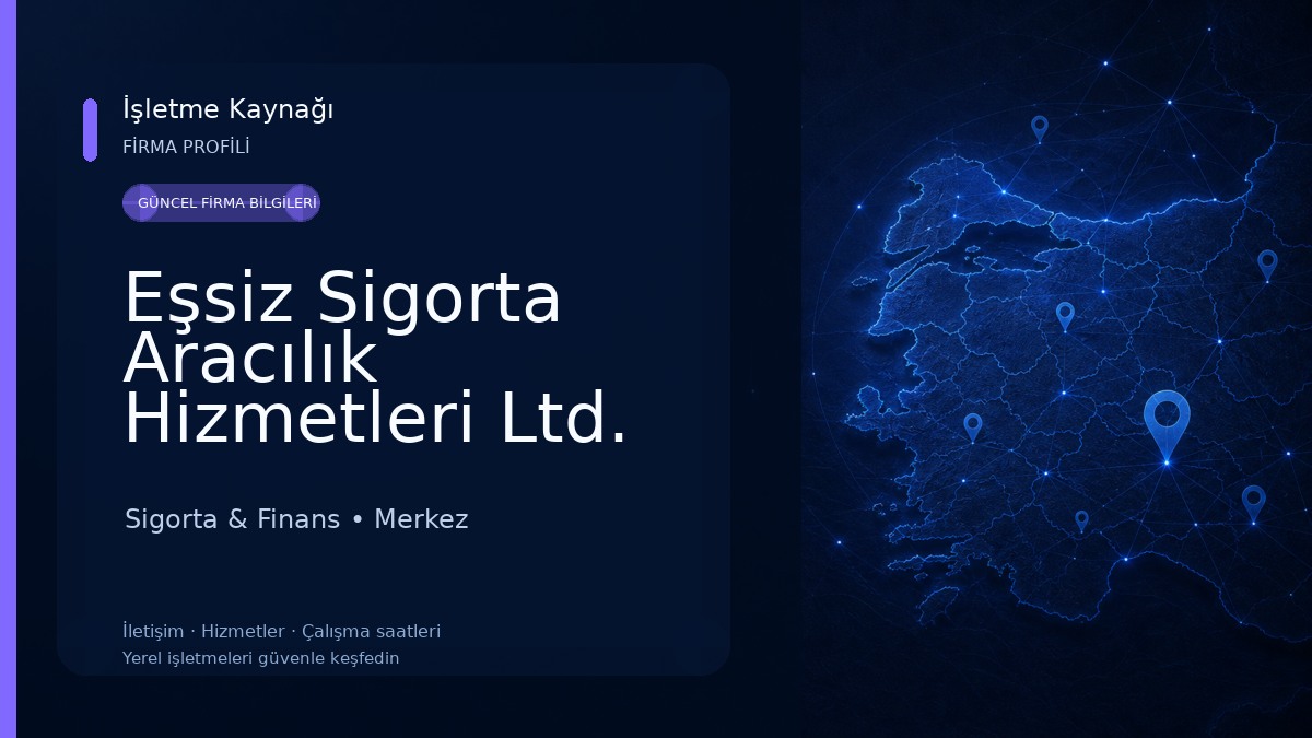 Eşsiz Sigorta Aracılık Hizmetleri Ltd. Şti Sigorta & Finans