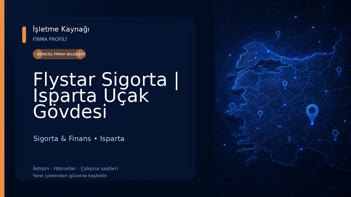 Flystar Sigorta | Isparta Uçak Gövdesi Sigortası, Trafik Sigortası, İşyeri, Kasko, DASK, Konut & Sağlık Sigortası 