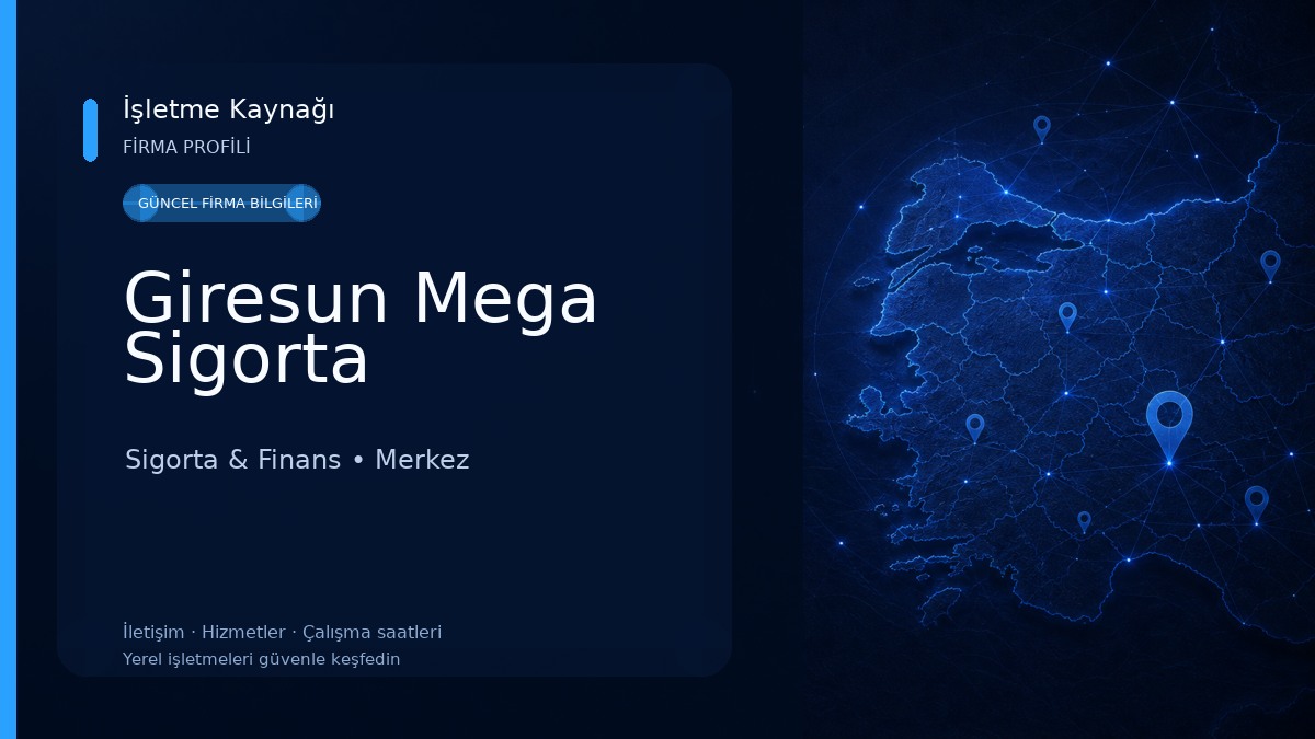 Giresun Mega Sigorta Sigorta & Finans