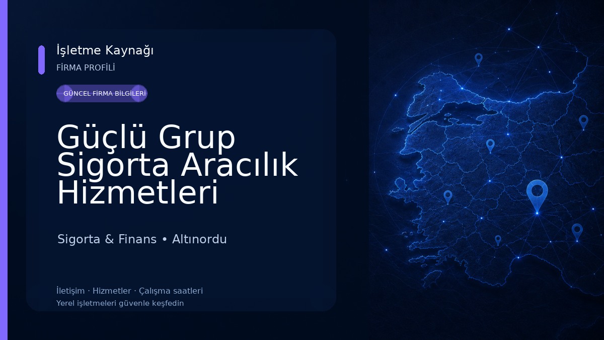 Güçlü Grup Sigorta Aracılık Hizmetleri Limited Şirketi Sigorta & Finans