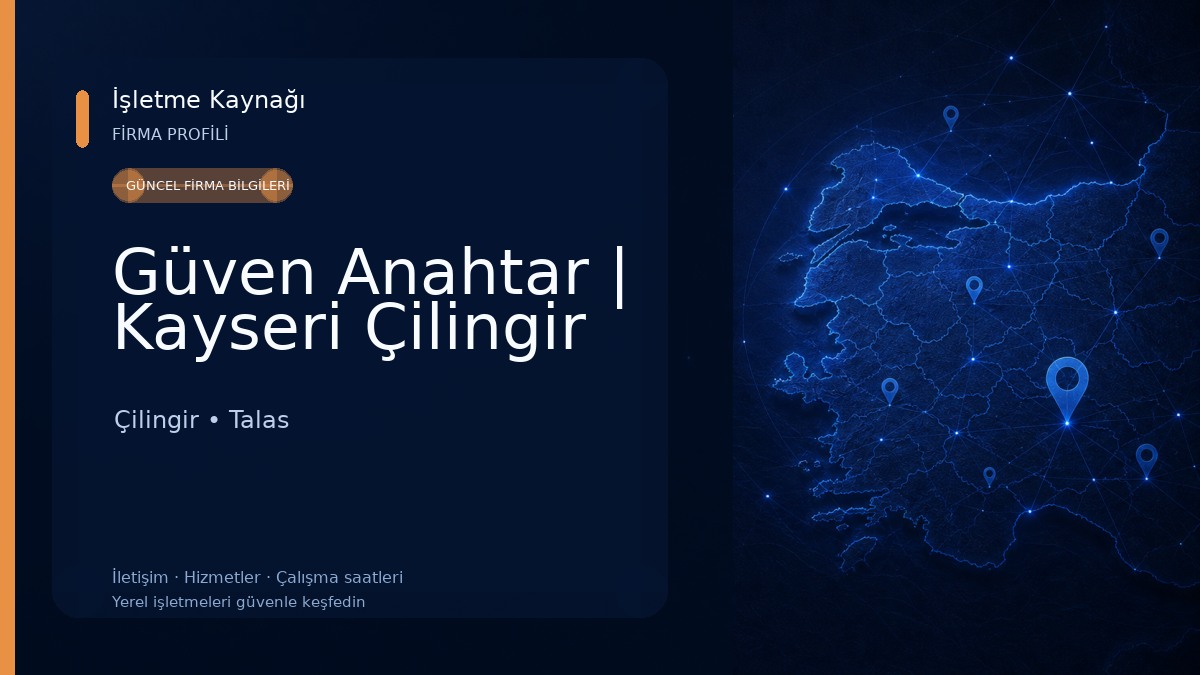 Güven Anahtar | Kayseri Çilingir Çilingir