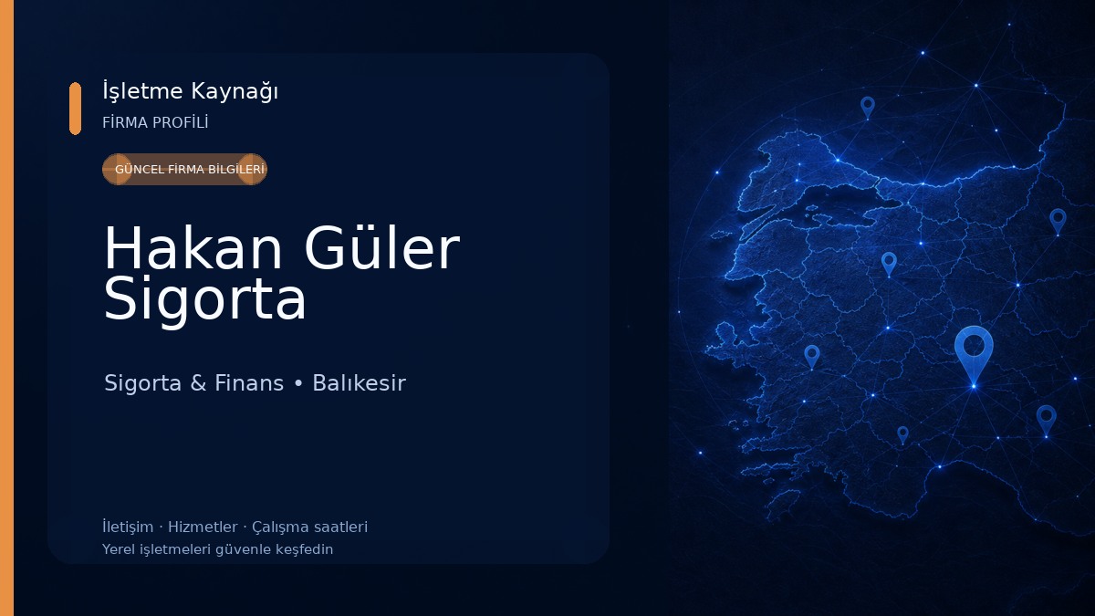 Hakan Güler Sigorta Sigorta & Finans