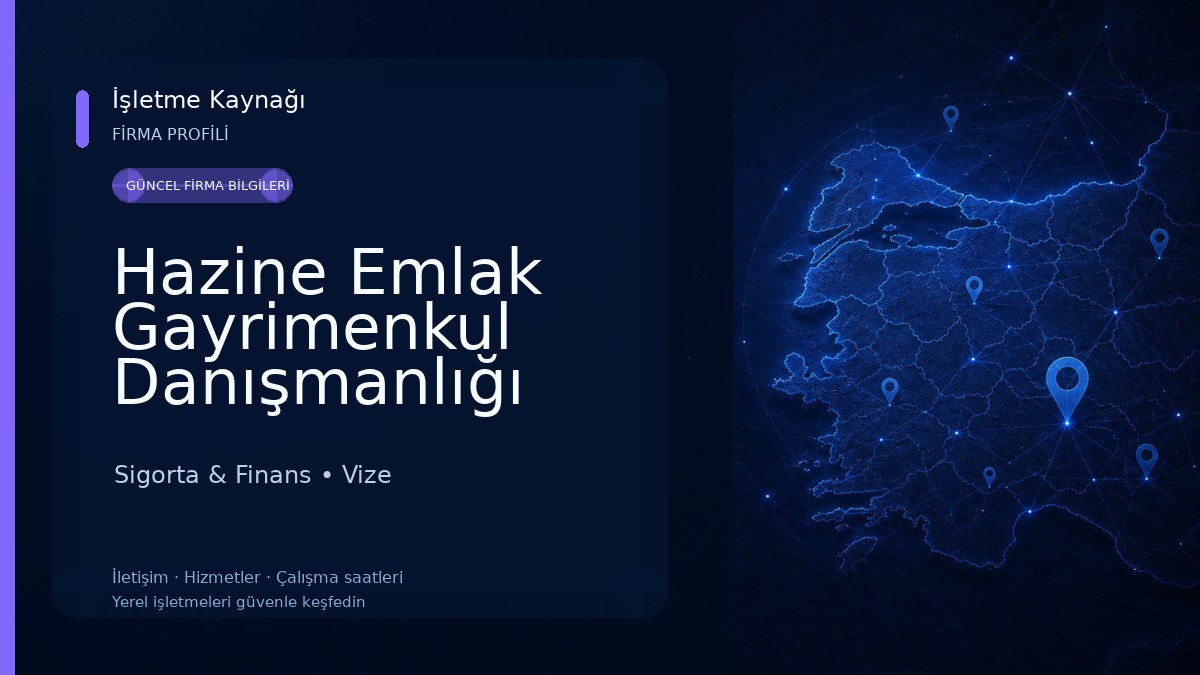 Hazine Emlak Gayrimenkul Danışmanlığı Sigorta & Finans