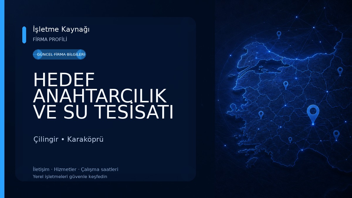 HEDEF ANAHTARCILIK VE SU TESİSATI Çilingir