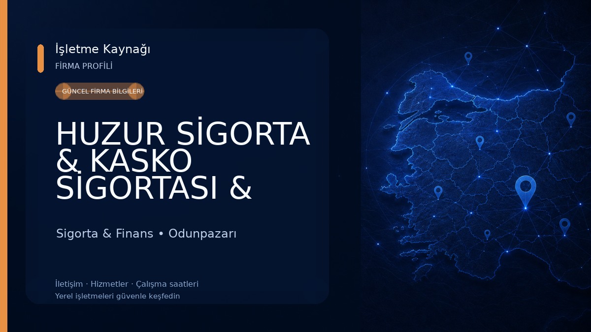 HUZUR SİGORTA & KASKO SİGORTASI & TRAFİK SİGORTASI & DASK & ESKİŞEHİR