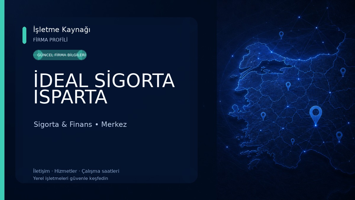 İDEAL SİGORTA ISPARTA Sigorta & Finans