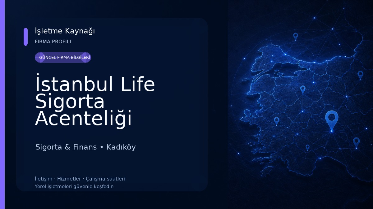 İstanbul Life Sigorta Acenteliği Sigorta & Finans