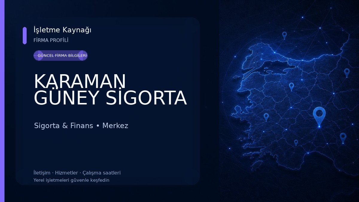 KARAMAN GÜNEY SİGORTA Sigorta & Finans