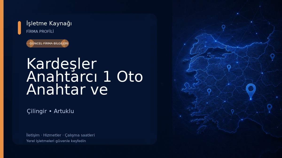 Kardeşler Anahtarcı 1 Oto Anahtar ve Çilingir Hizmetleri 