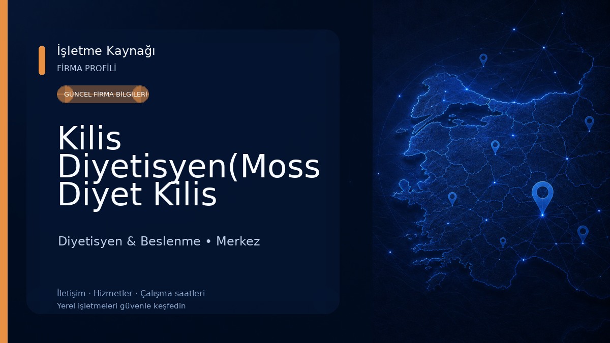 Kilis Diyetisyen(Moss Diyet Kilis Şubesi) Diyetisyen & Beslenme
