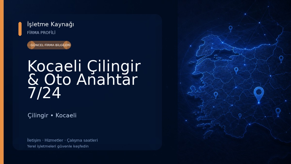 Kocaeli Çilingir & Oto Anahtar 7/24 Çilingir