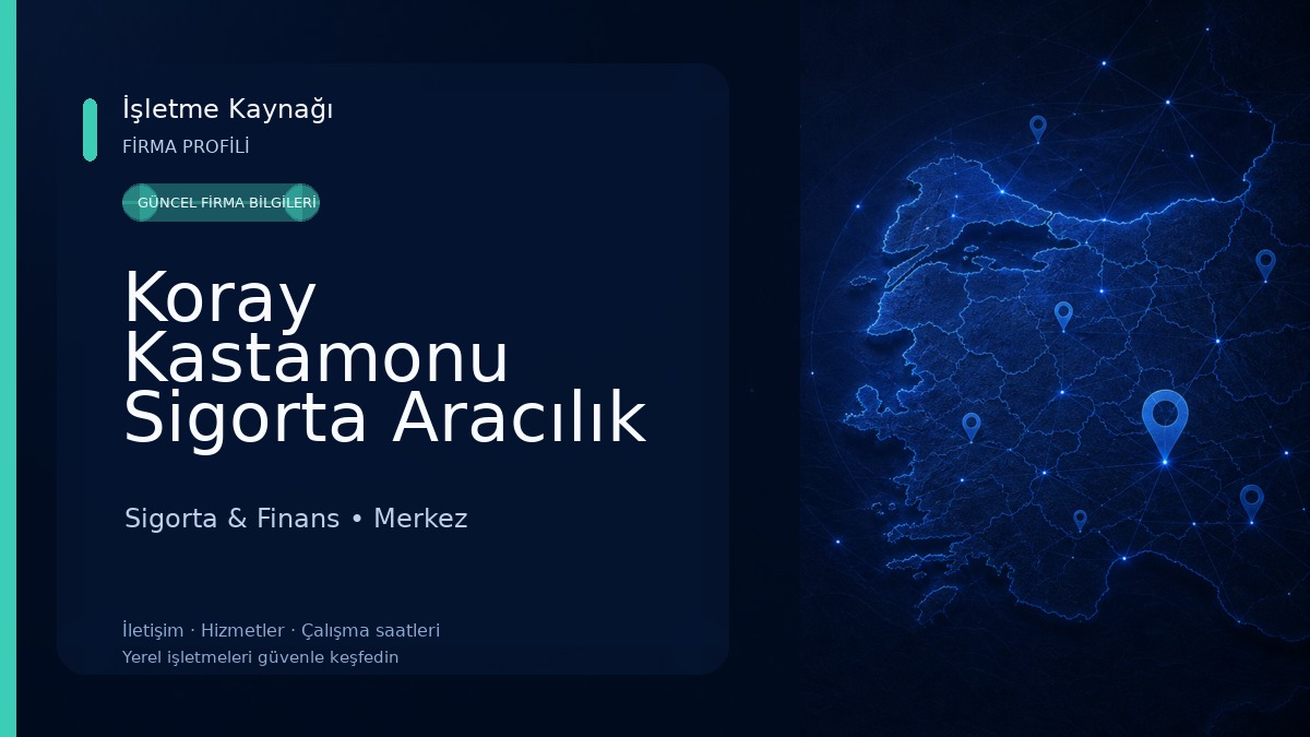Koray Kastamonu Sigorta Aracılık Hizmetleri Sigorta & Finans