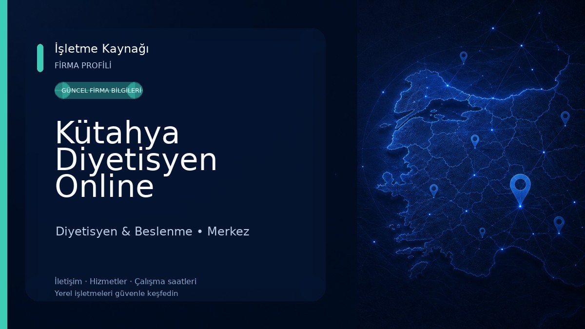 Kütahya Diyetisyen Online Beslenme ve Diyet Danışmanlık 