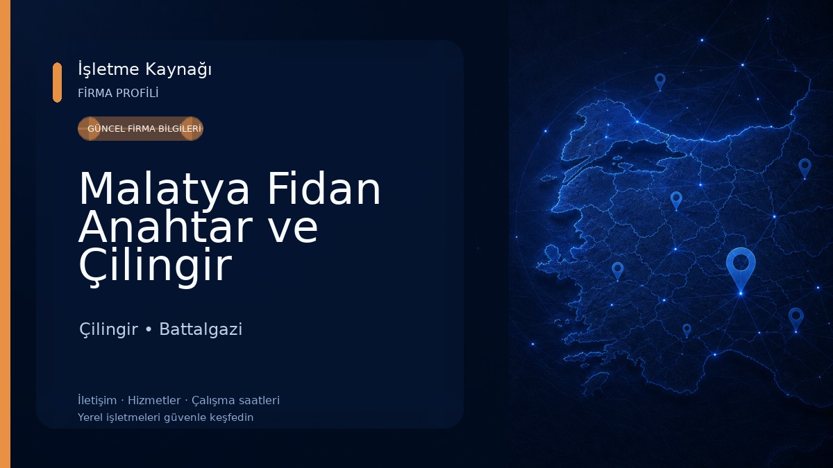 Malatya Fidan Anahtar ve Çilingir Nalburiye Çilingir