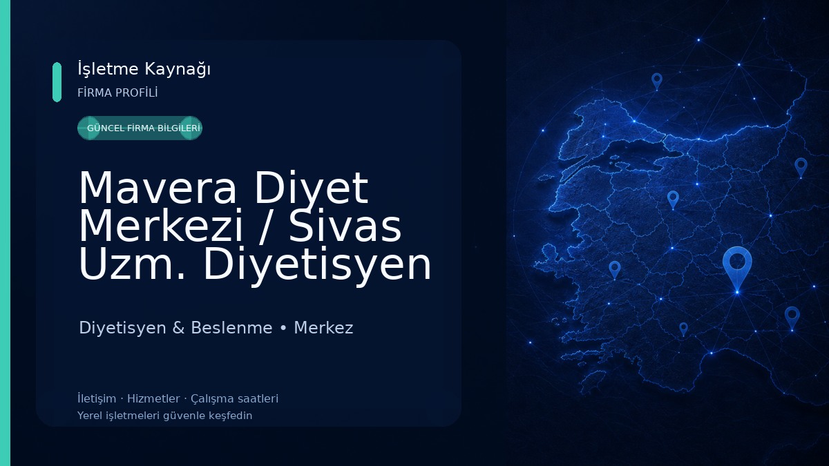 Mavera Diyet Merkezi / Sivas Uzm. Diyetisyen Melike Özden 