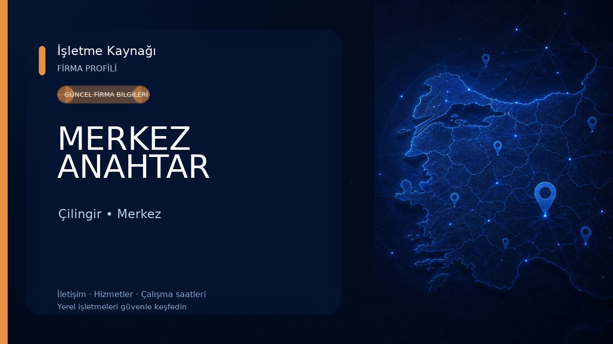 MERKEZ ANAHTAR Çilingir