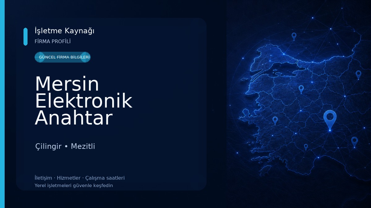 Mersin Elektronik Anahtar Çilingir