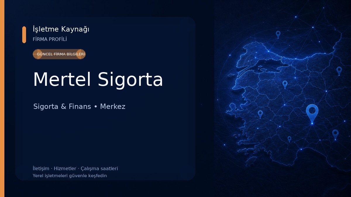Mertel Sigorta Sigorta & Finans