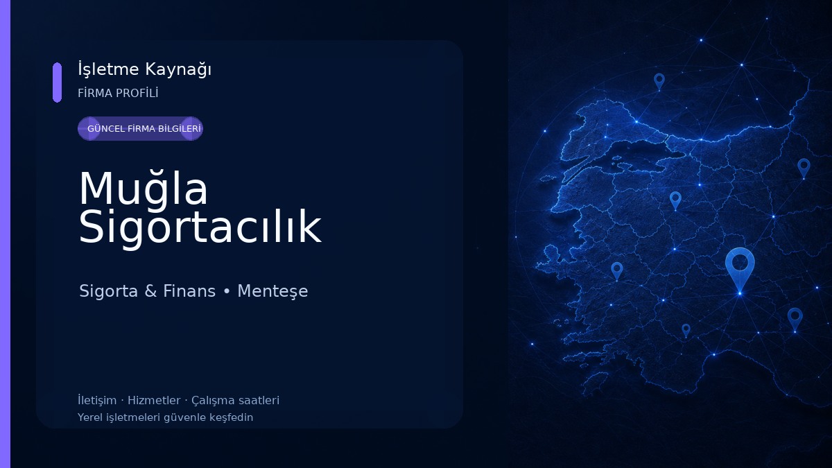 Muğla Sigortacılık Sigorta & Finans