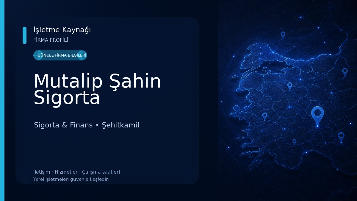 Mutalip Şahin Sigorta