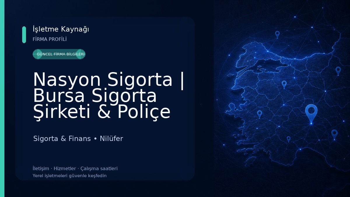 Nasyon Sigorta | Bursa Sigorta Şirketi & Poliçe Hizmetleri Sigorta & Finans