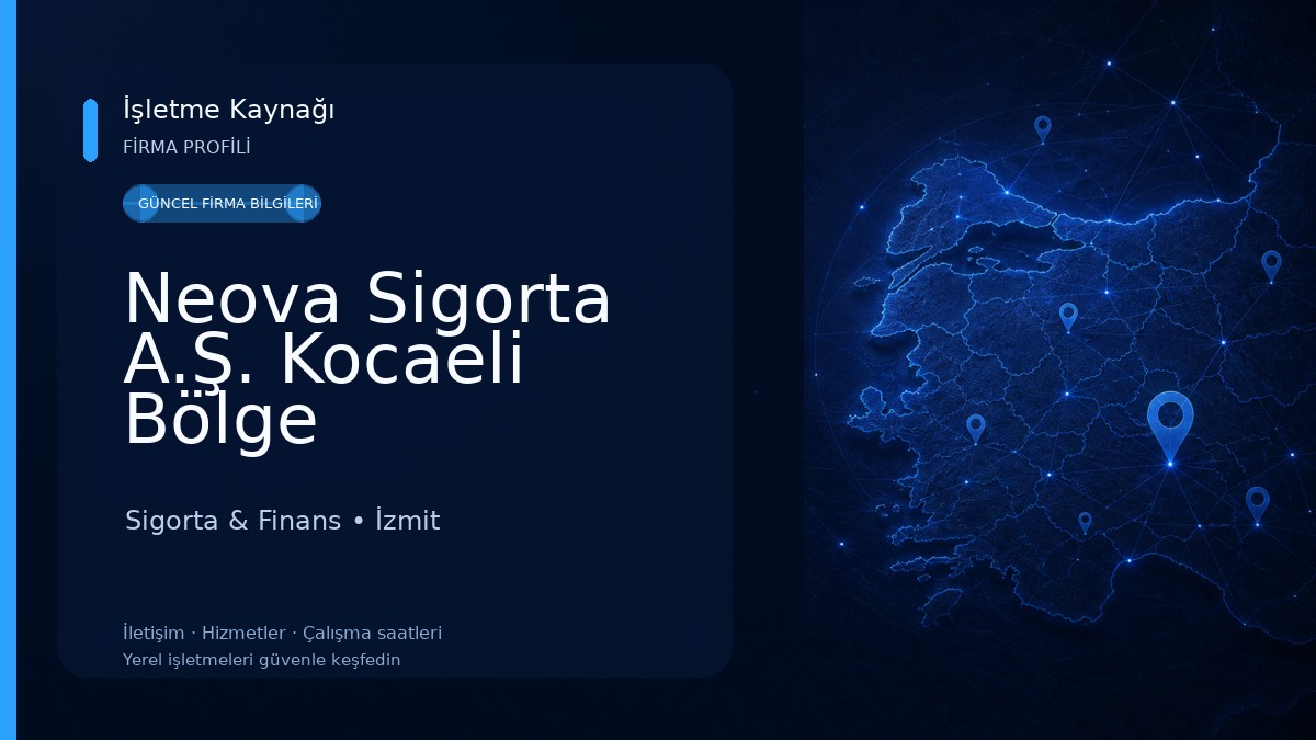 Neova Sigorta A.Ş. Kocaeli Bölge Müdürlüğü Sigorta & Finans
