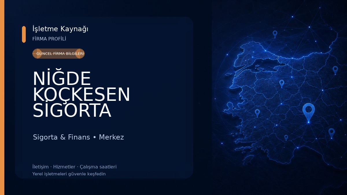 NİĞDE KOÇKESEN SİGORTA Sigorta & Finans