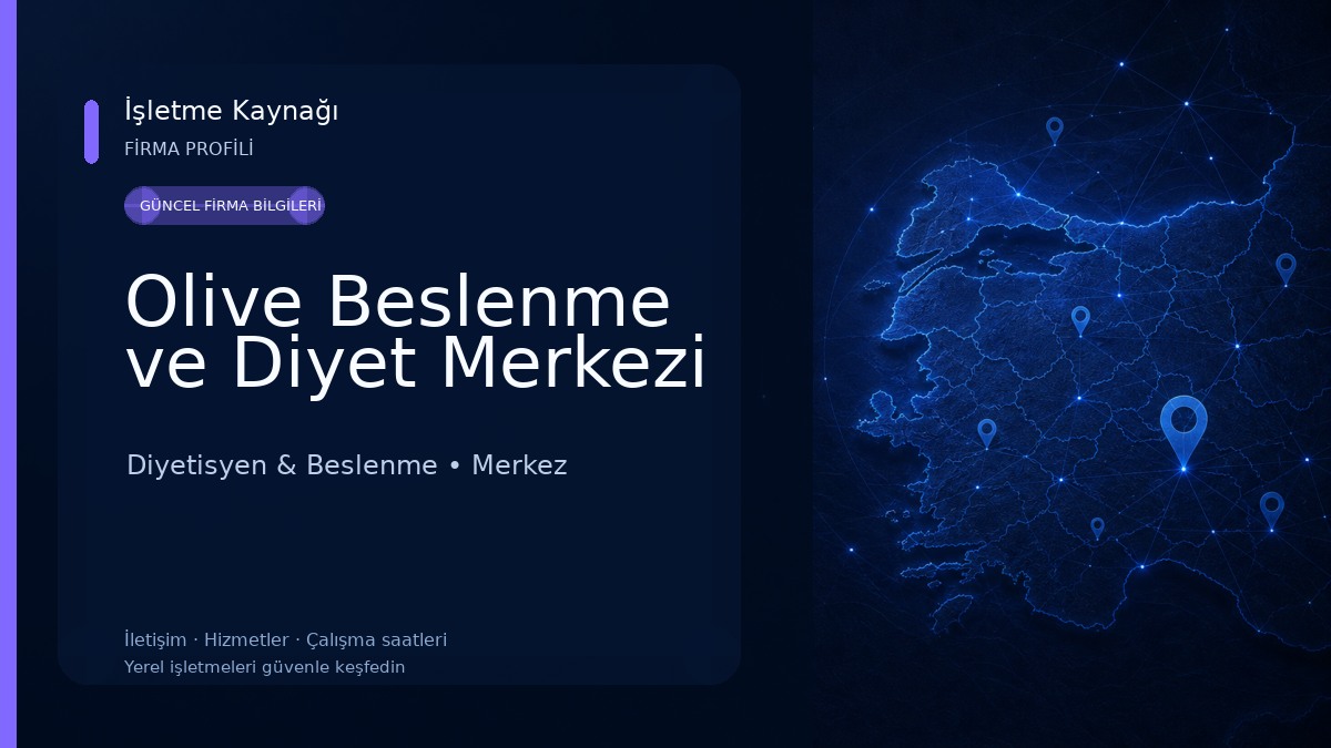 Olive Beslenme ve Diyet Merkezi Diyetisyen & Beslenme