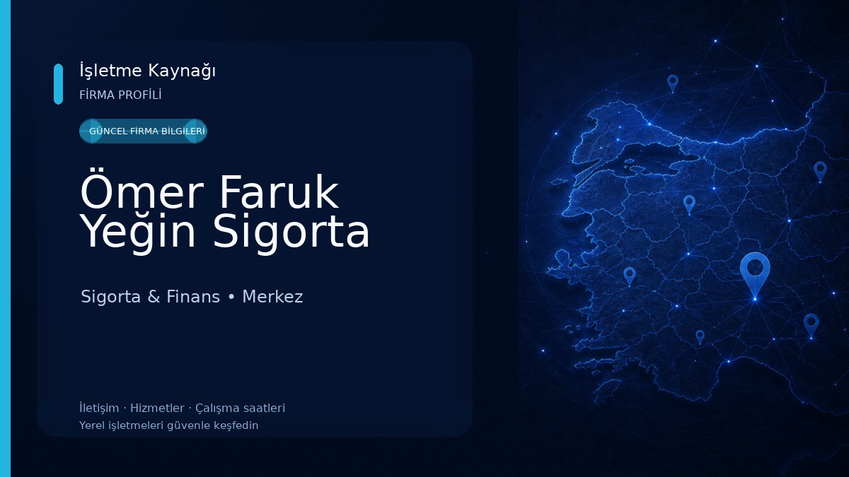 Ömer Faruk Yeğin Sigorta Sigorta & Finans
