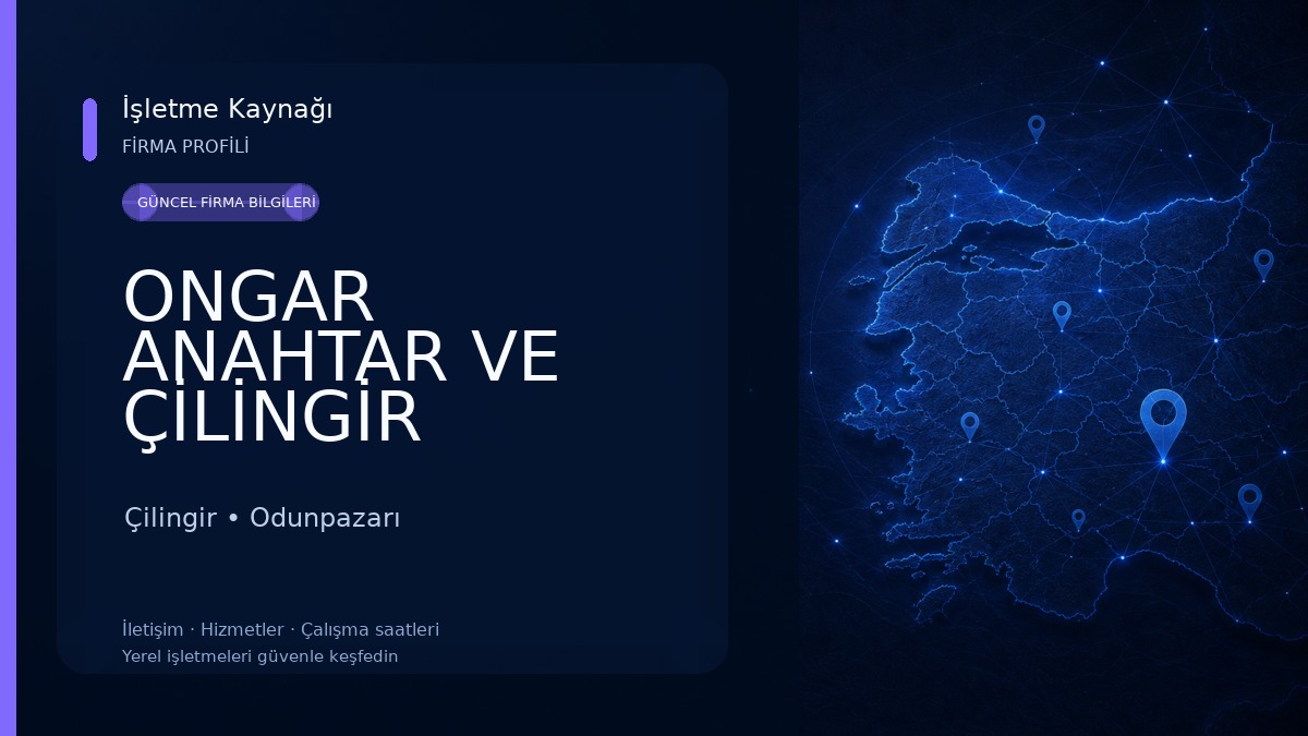 ONGAR ANAHTAR VE ÇİLİNGİR Çilingir