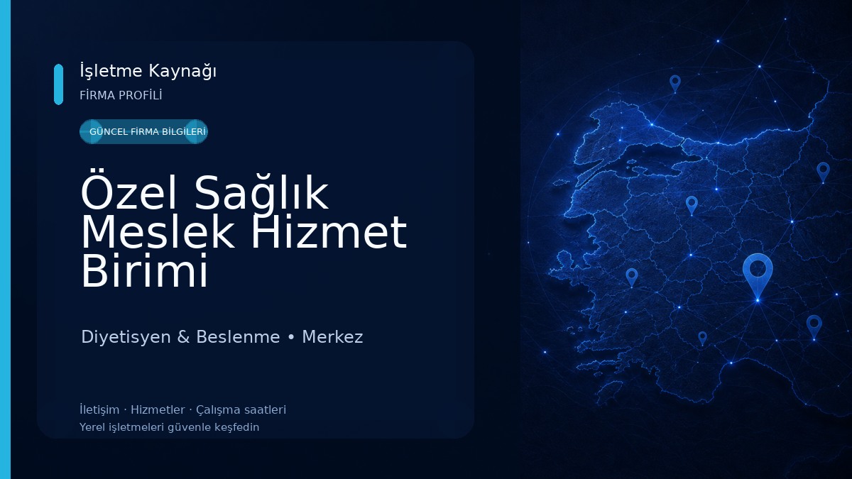 Özel Sağlık Meslek Hizmet Birimi Diyetisyen Elif Erdoğan 
