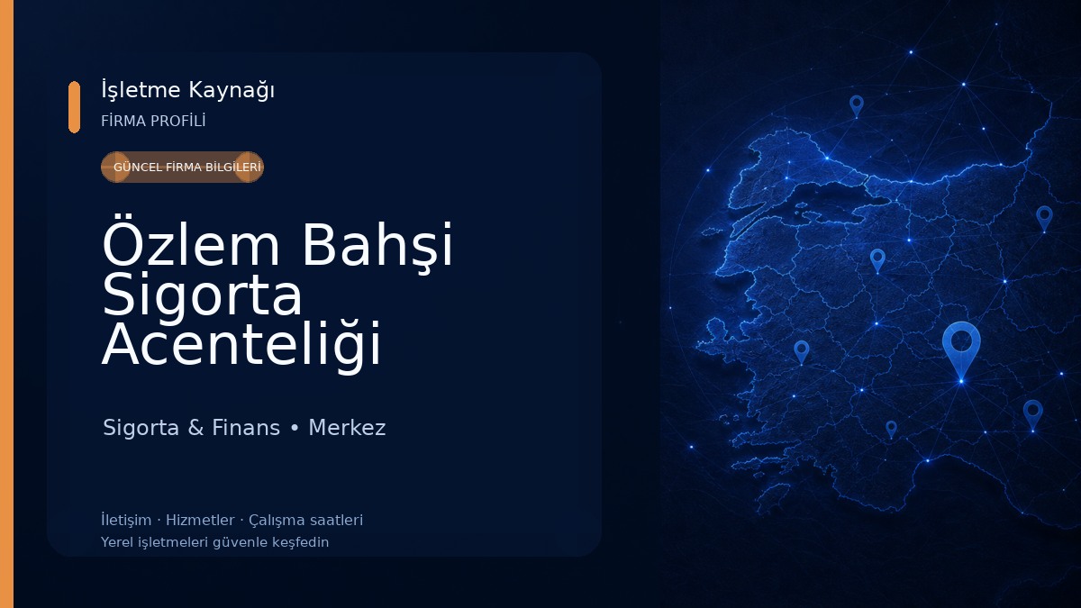Özlem Bahşi Sigorta Acenteliği 