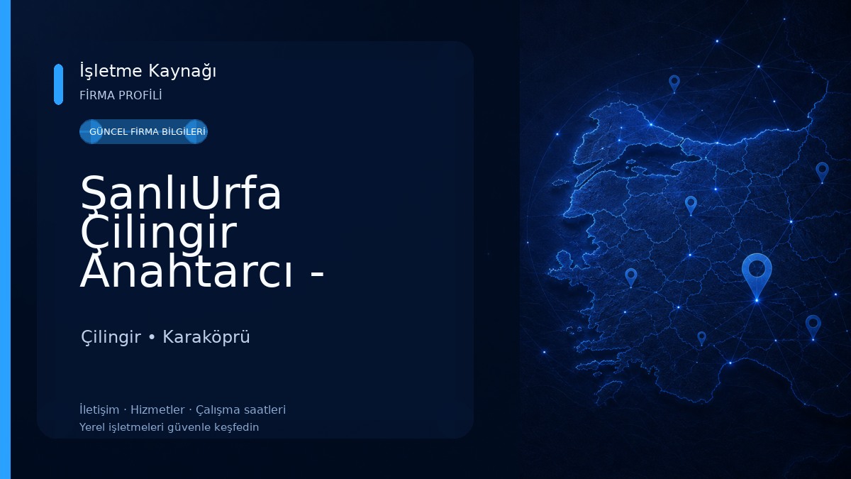 ŞanlıUrfa Çilingir Anahtarcı - Nöbetçi Çilingir- Hırdavat ve Güvenlik Sistemleri Çilingir