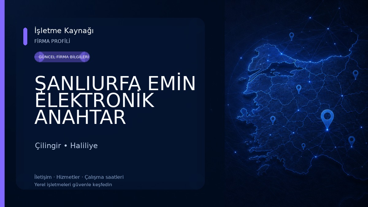 ŞANLIURFA EMİN ELEKTRONİK ANAHTAR Çilingir