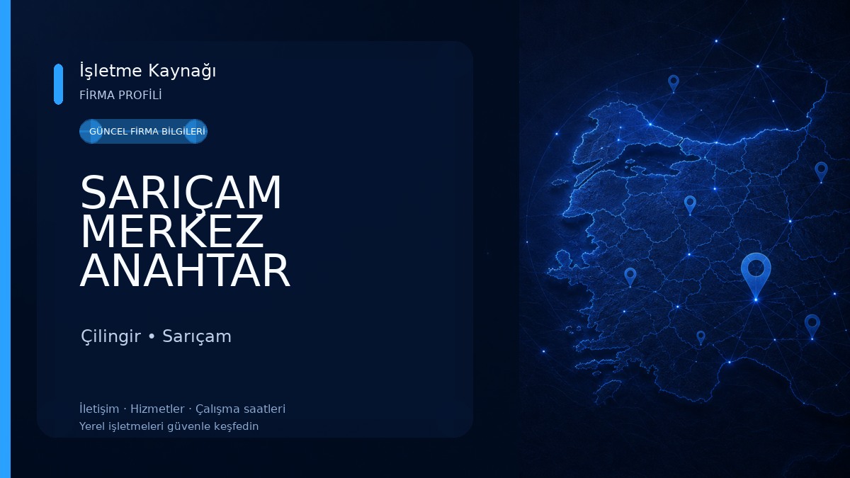 SARIÇAM MERKEZ ANAHTAR Çilingir