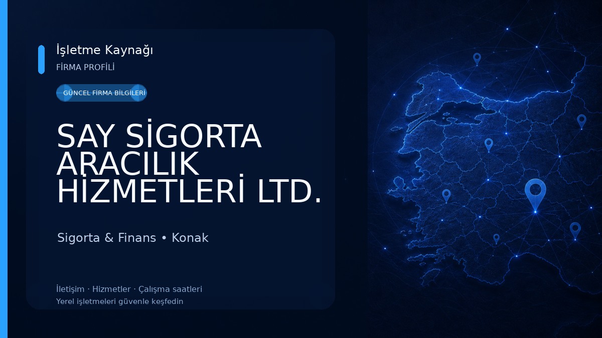 SAY SİGORTA ARACILIK HİZMETLERİ LTD. ŞTİ. Sigorta & Finans