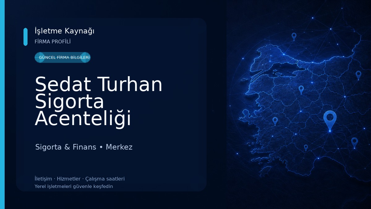 Sedat Turhan Sigorta Acenteliği Sigorta & Finans