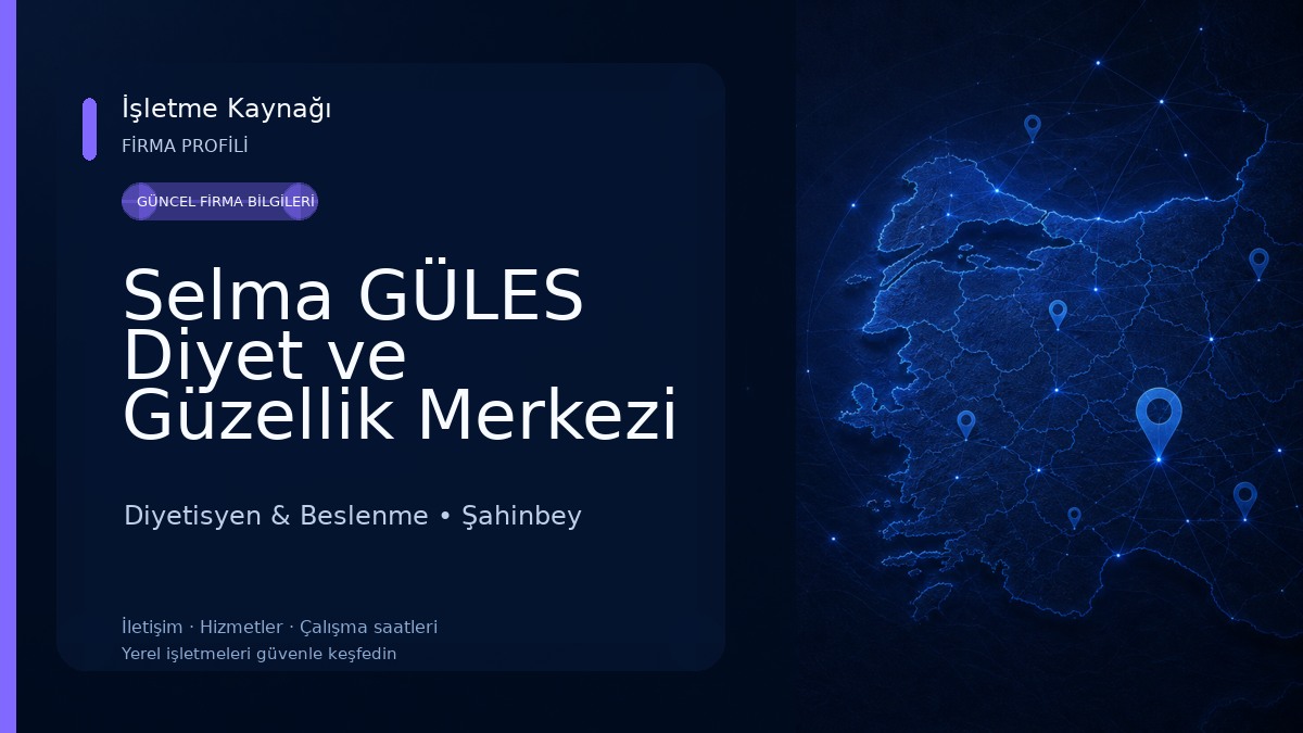 Selma GÜLES Diyet ve Güzellik Merkezi Diyetisyen & Beslenme