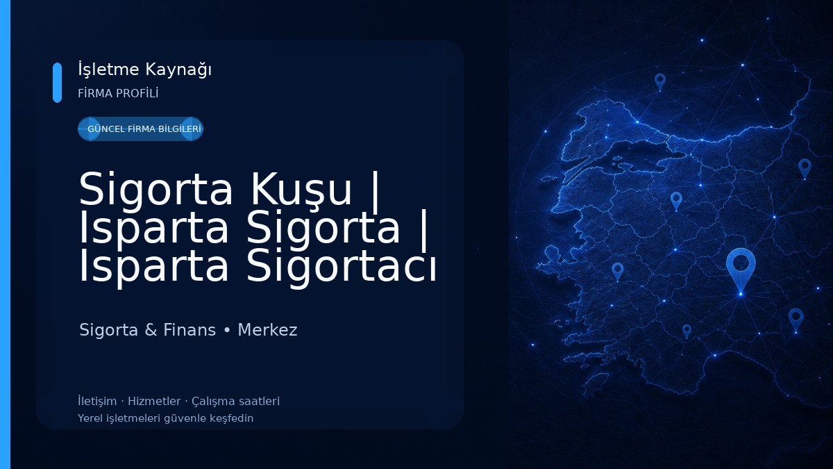 Sigorta Kuşu | Isparta Sigorta | Isparta Sigortacı 
