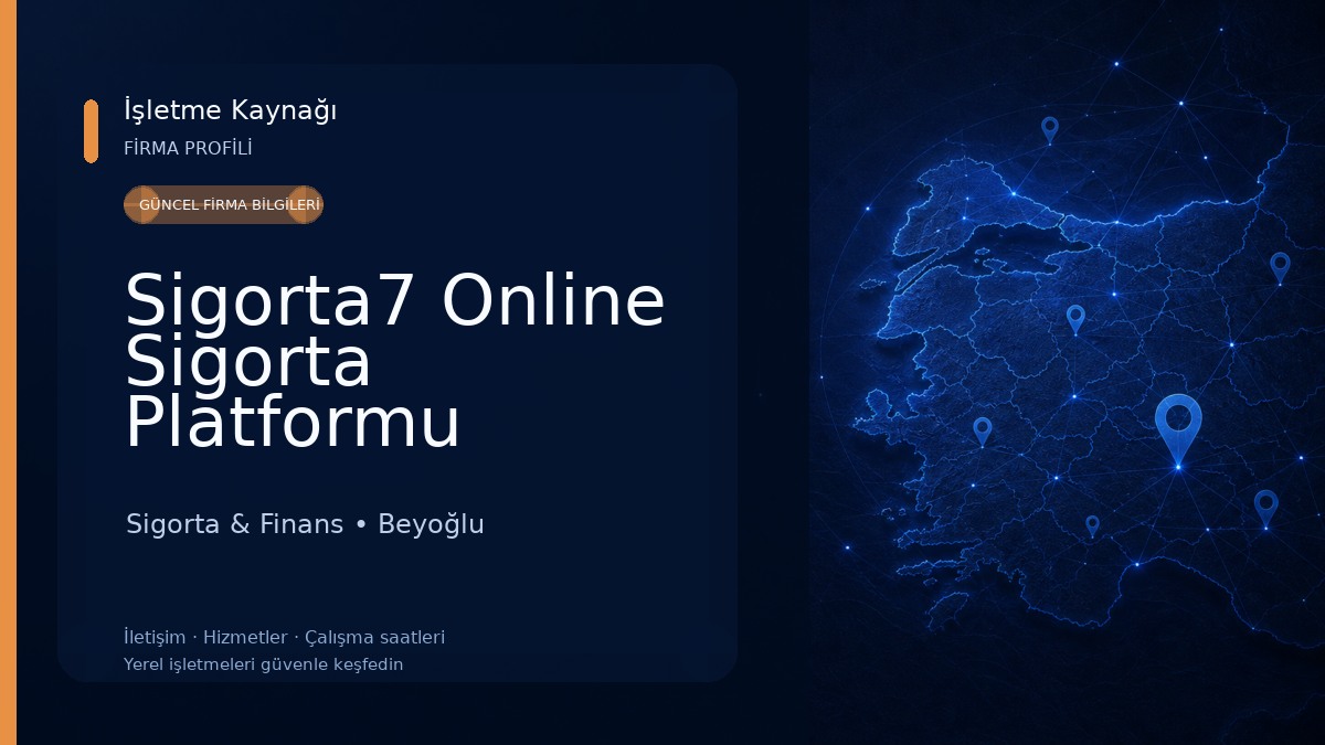 Sigorta7 Online Sigorta Platformu