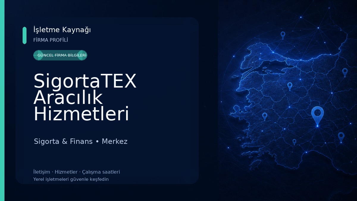 SigortaTEX Aracılık Hizmetleri