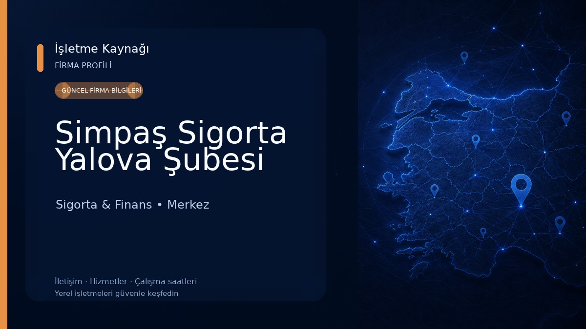 Simpaş Sigorta Yalova Şubesi Sigorta & Finans