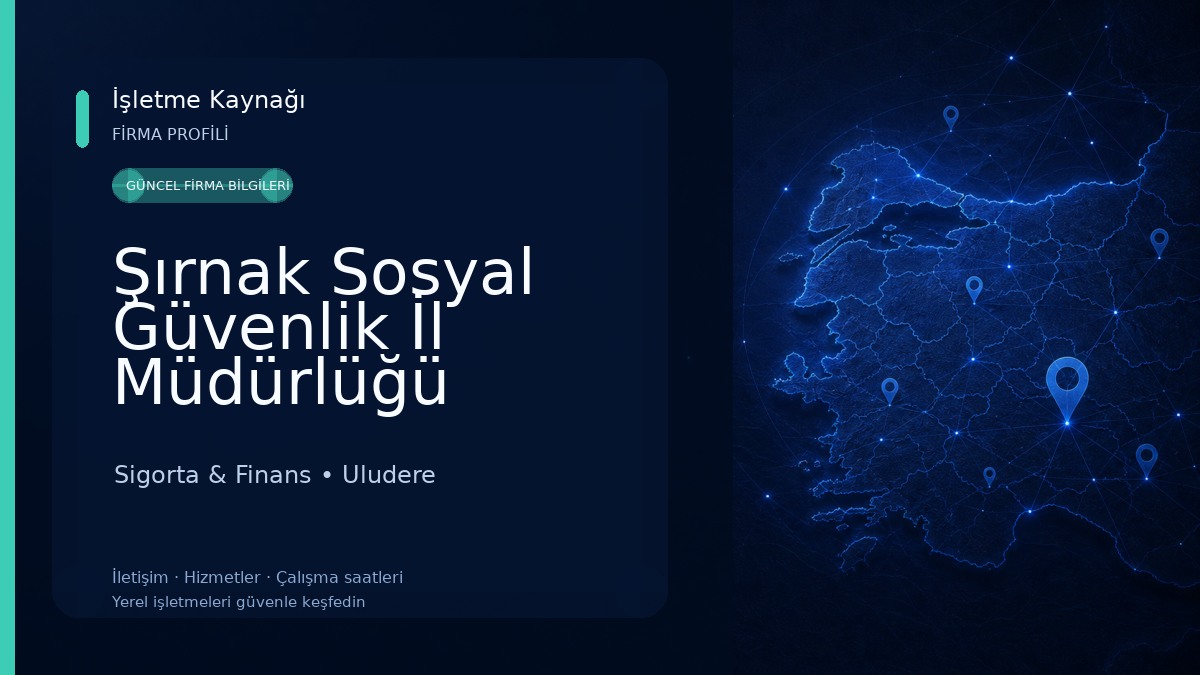 Şırnak Sosyal Güvenlik İl Müdürlüğü