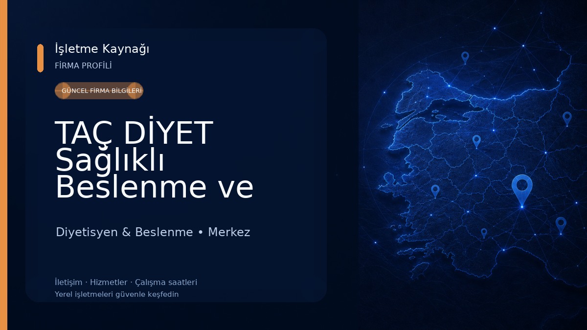 TAÇ DİYET Sağlıklı Beslenme ve Danışmanlık Merkezi