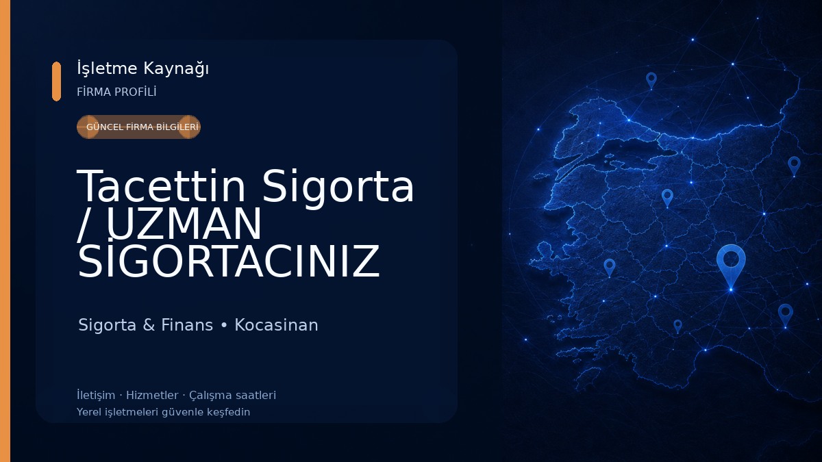 Tacettin Sigorta / UZMAN SİGORTACINIZ