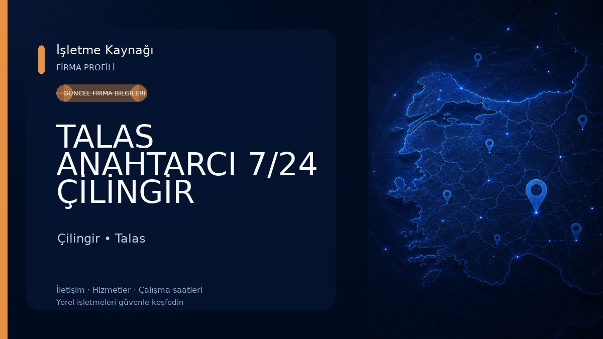 TALAS ANAHTARCI 7/24 ÇİLİNGİR Çilingir