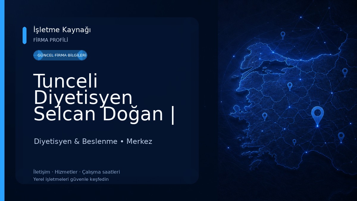 Tunceli Diyetisyen Selcan Doğan | Fonksiyonel Tıp Diyetisyeni Diyetisyen & Beslenme